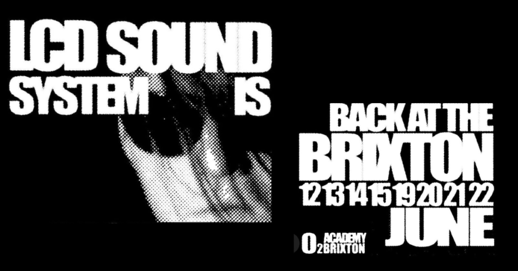 Lcd Soundsystem Brixton Dates