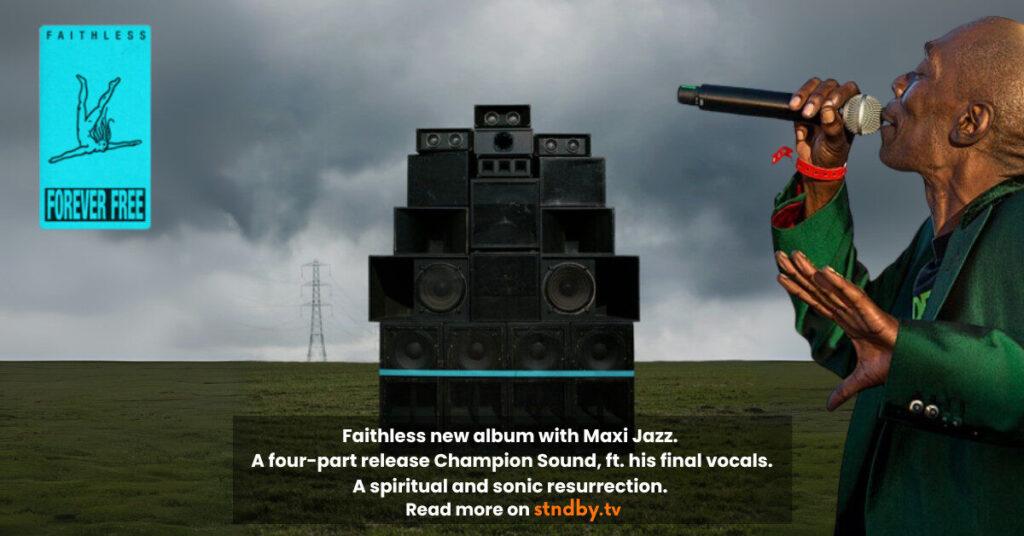 Faithless New Album with Maxi Jazz