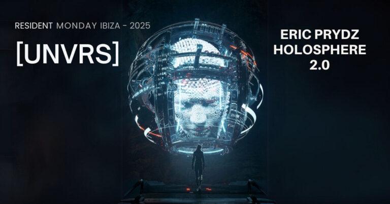 Eric Prydz UNVRS Ibiza