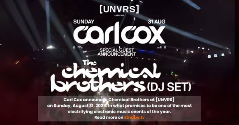 Carl Cox announces Chemical brothers