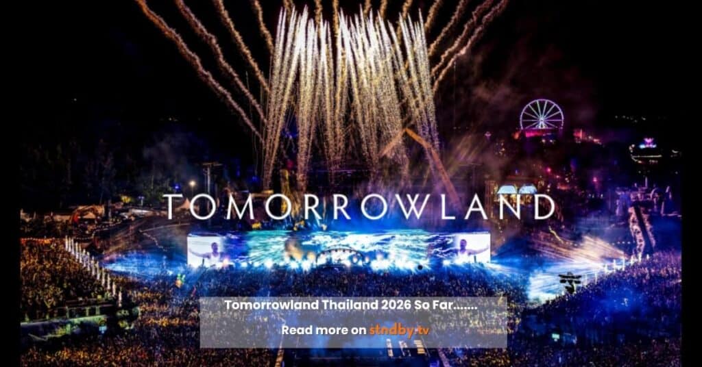 Tomorrowland Thailand 2026 so far