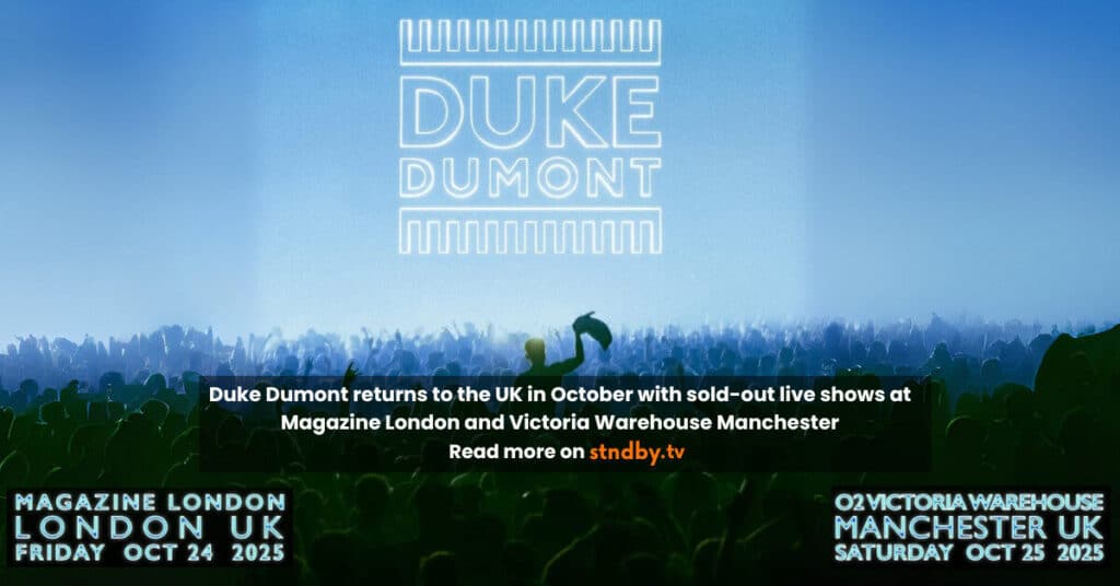 Duke Dumont Sold out shows